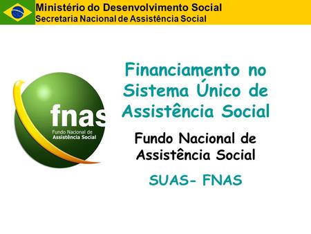 Financiamento no Sistema Único de Assistência Social
