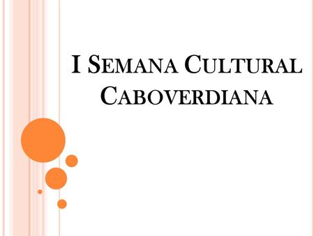 I Semana Cultural Caboverdiana