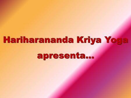 Hariharananda Kriya Yoga