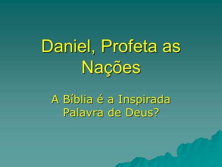 Daniel, Profeta as Nações