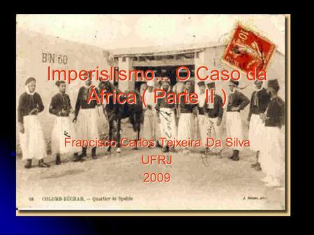 Imperislismo... O Caso da África ( Parte II )