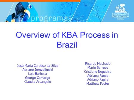 Overview of KBA Process in Brazil