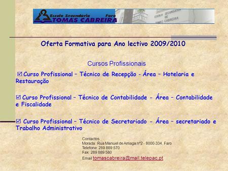 Oferta Formativa para Ano lectivo 2009/2010