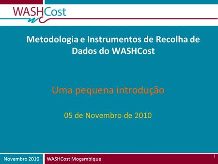 Metodologia e Instrumentos de Recolha de Dados do WASHCost