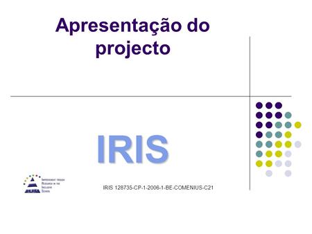 Apresentação do projecto IRIS