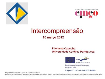 Intercompreensão 10 março 2012 Filomena Capucho