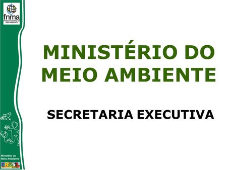 MINISTÉRIO DO MEIO AMBIENTE