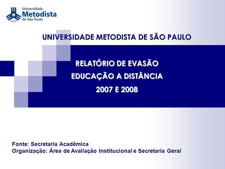 UNIVERSIDADE METODISTA DE SÃO PAULO