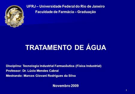 TRATAMENTO DE ÁGUA UFRJ – Universidade Federal do Rio de Janeiro