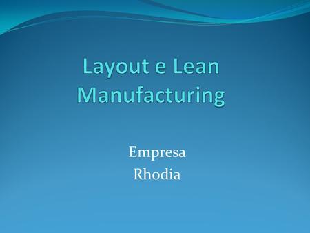 Layout e Lean Manufacturing