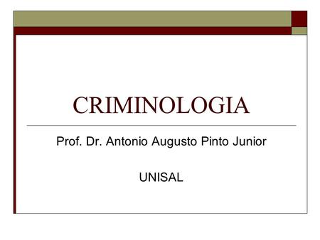 Prof. Dr. Antonio Augusto Pinto Junior UNISAL