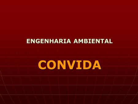 ENGENHARIA AMBIENTAL CONVIDA.