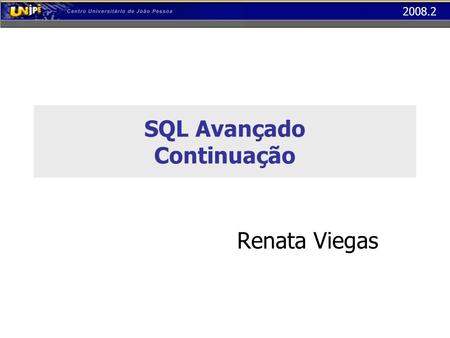 SQL Avançado Continuação