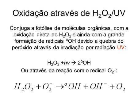 Oxidação através de H2O2/UV