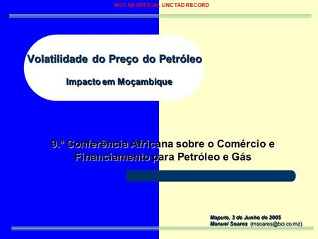 Volatilidade do Preço do Petróleo Impacto em Moçambique