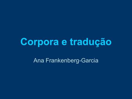 Ana Frankenberg-Garcia