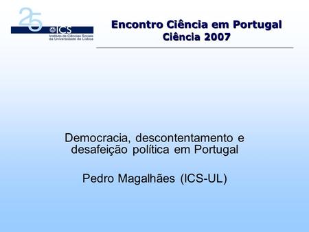Encontro Ciência em Portugal Ciência 2007