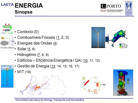 ENERGIA Sinopse Contexto (0) Combustíveis Fósseis (1, 2, 3)