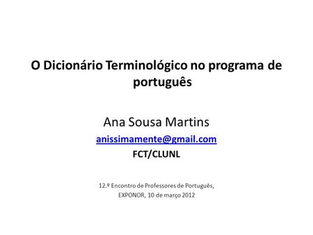 O Dicionário Terminológico no programa de português