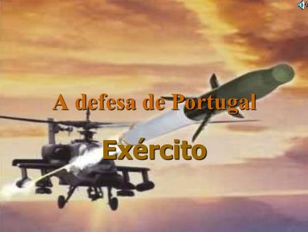 A defesa de Portugal Exército.