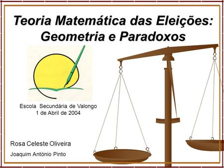 Teoria Matemática das Eleições: Geometria e Paradoxos