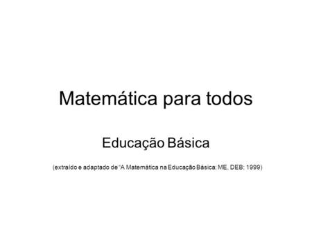 Matemática para todos Educação Básica
