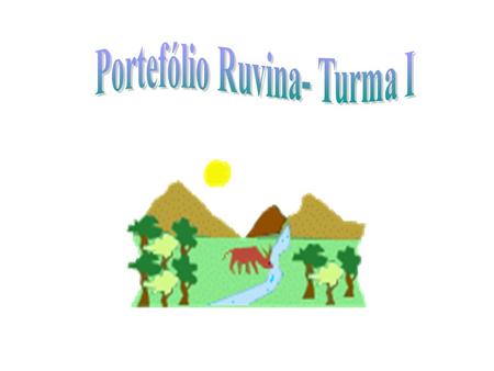 Portefólio Ruvina- Turma I