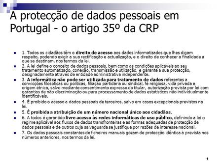 A protecção de dados pessoais em Portugal - o artigo 35º da CRP