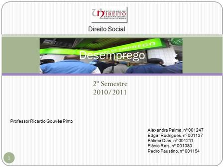 Desemprego 2º Semestre 2010/2011 Direito Social