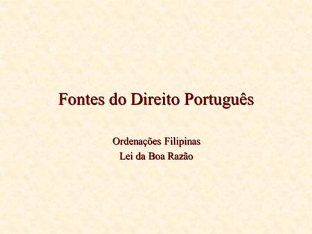Fontes do Direito Português