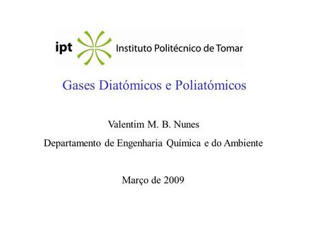 Gases Diatómicos e Poliatómicos