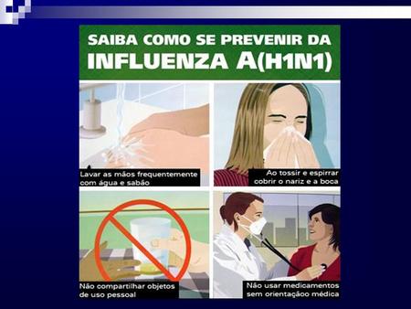 OBJECTIVO PREPARAR AS MEDIDAS DE PREVENÇÃO, INTERVENÇÃO E DE RECUPERAÇÃO CONTRA A GRIPE A(H1N1) A FIM DE PROTEGR AS PESSOAS E MANTER A CONTINUIDADE DO.