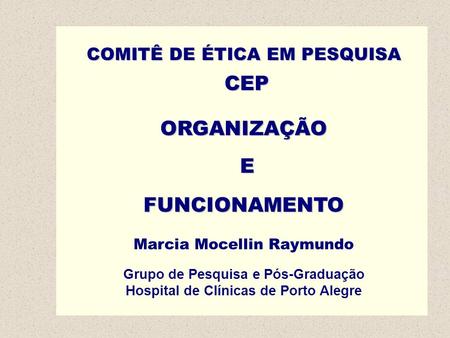Grupo de Pesquisa e Pós-Graduação Hospital de Clínicas de Porto Alegre