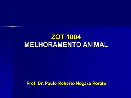 ZOT 1004 MELHORAMENTO ANIMAL