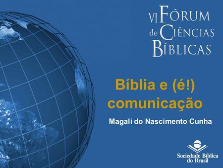 Bíblia e (é!) comunicação