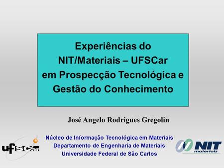 NIT/Materiais – UFSCar