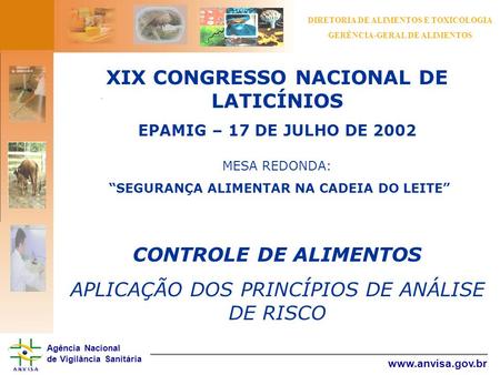 XIX CONGRESSO NACIONAL DE LATICÍNIOS CONTROLE DE ALIMENTOS