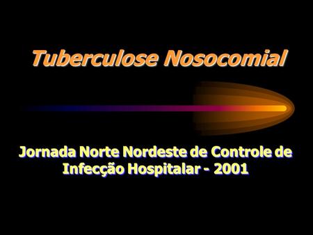 Tuberculose Nosocomial