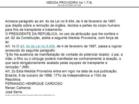 MEDIDA PROVISÓRIA No 1.718, DE 6 DE OUTUBRO DE 1998