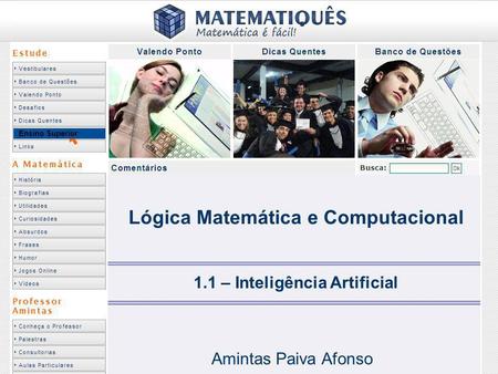 Lógica Matemática e Computacional 1.1 – Inteligência Artificial