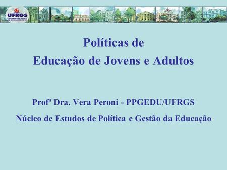 Políticas de Educação de Jovens e Adultos