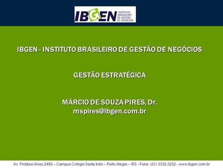 IBGEN - INSTITUTO BRASILEIRO DE GESTÃO DE NEGÓCIOS