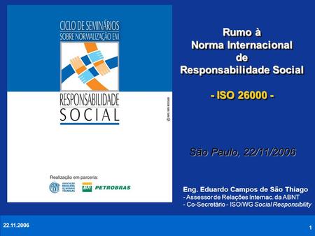 Rumo à Norma Internacional de Responsabilidade Social - ISO