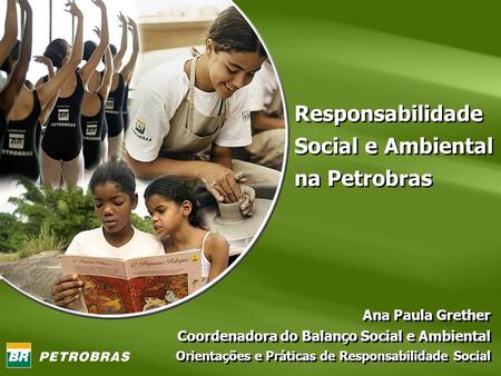 Responsabilidade Social e Ambiental na Petrobras