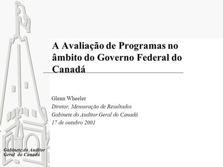 A Avaliação de Programas no âmbito do Governo Federal do Canadá