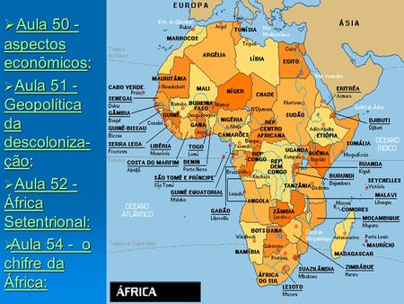 ÁFRICA Aula 50 - aspectos econômicos: