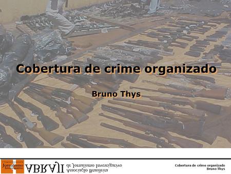 Cobertura de crime organizado
