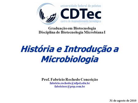 História e Introdução a Microbiologia