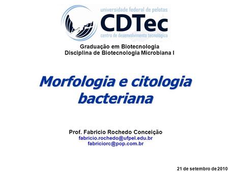 Morfologia e citologia bacteriana