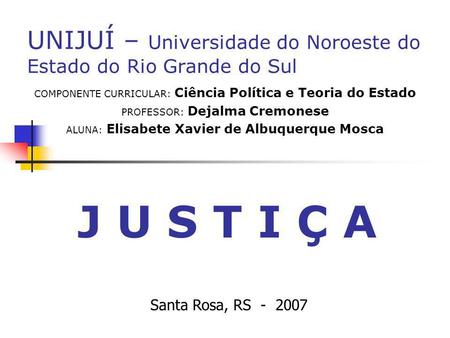 UNIJUÍ – Universidade do Noroeste do Estado do Rio Grande do Sul